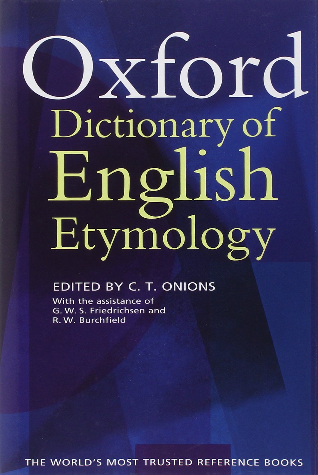 The Oxford Dictionary of English Etymology,Used