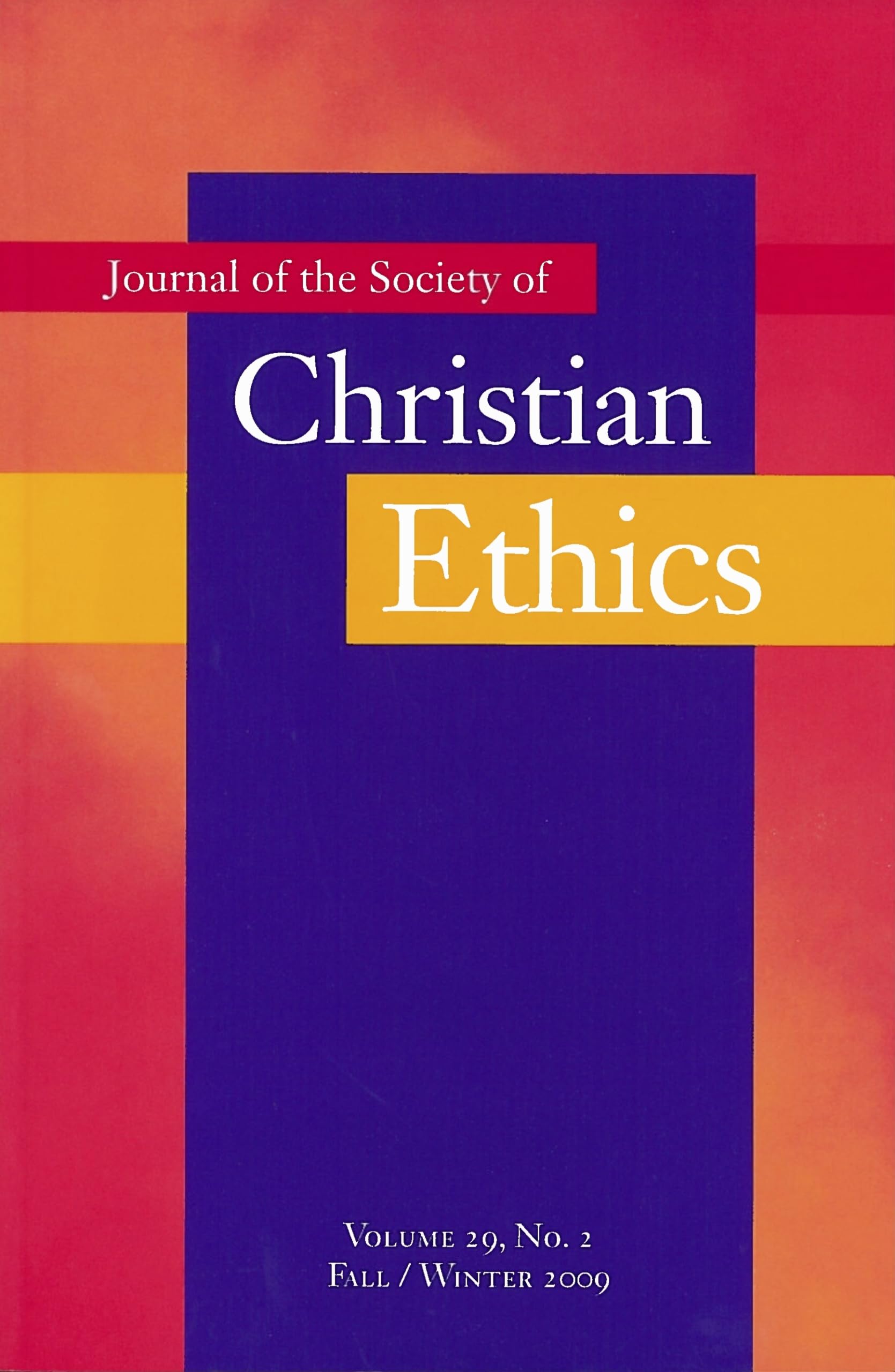 Journal of the Society of Christian Ethics: Fall/Winter 2009 (Annual Of The Sce),Used