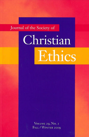 Journal of the Society of Christian Ethics: Fall/Winter 2009 (Annual Of The Sce),Used