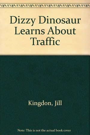 Dizzy Dinosaur Learns About Traffic,Used