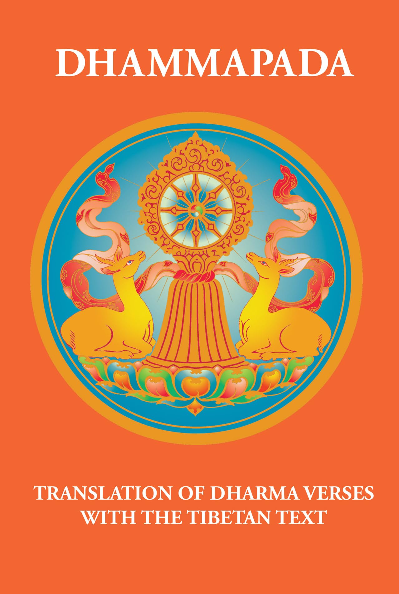 Dhammapada (Tibetan Translation Series) (English, Tibetan and Pali Edition),Used