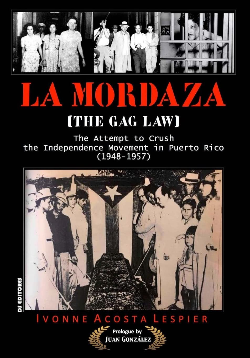 La Mordaza: (The Gag Law),Used