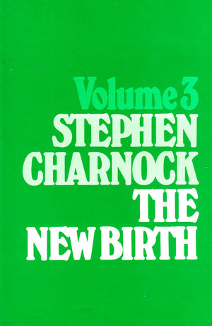 New Birth (Works of Stephen Charnock),Used
