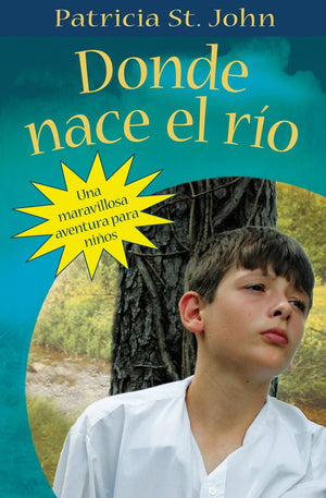Donde Nace El Ro (Where The River Begins) (Spanish Edition),New