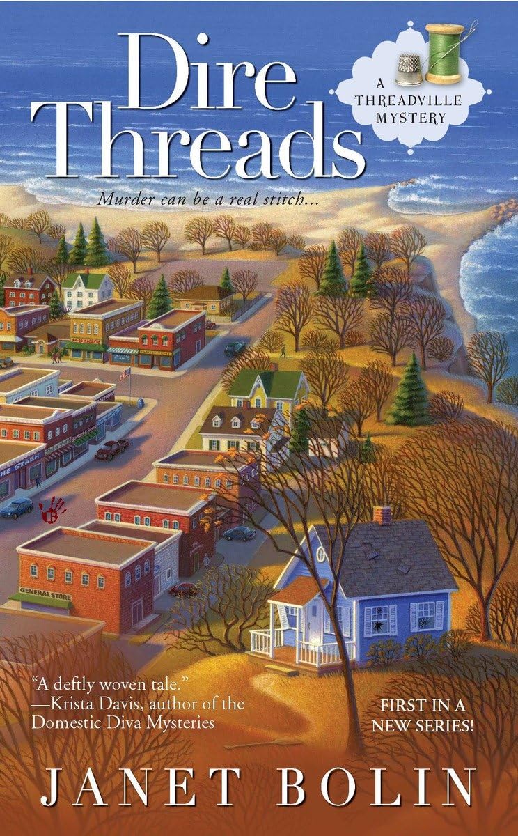 Dire Threads (A Threadville Mystery)