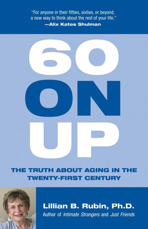 60 On Up: The Truth About Aging In America,Used