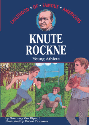 Knute Rockne: Young Athlete (Childhood of Famous Americans),Used