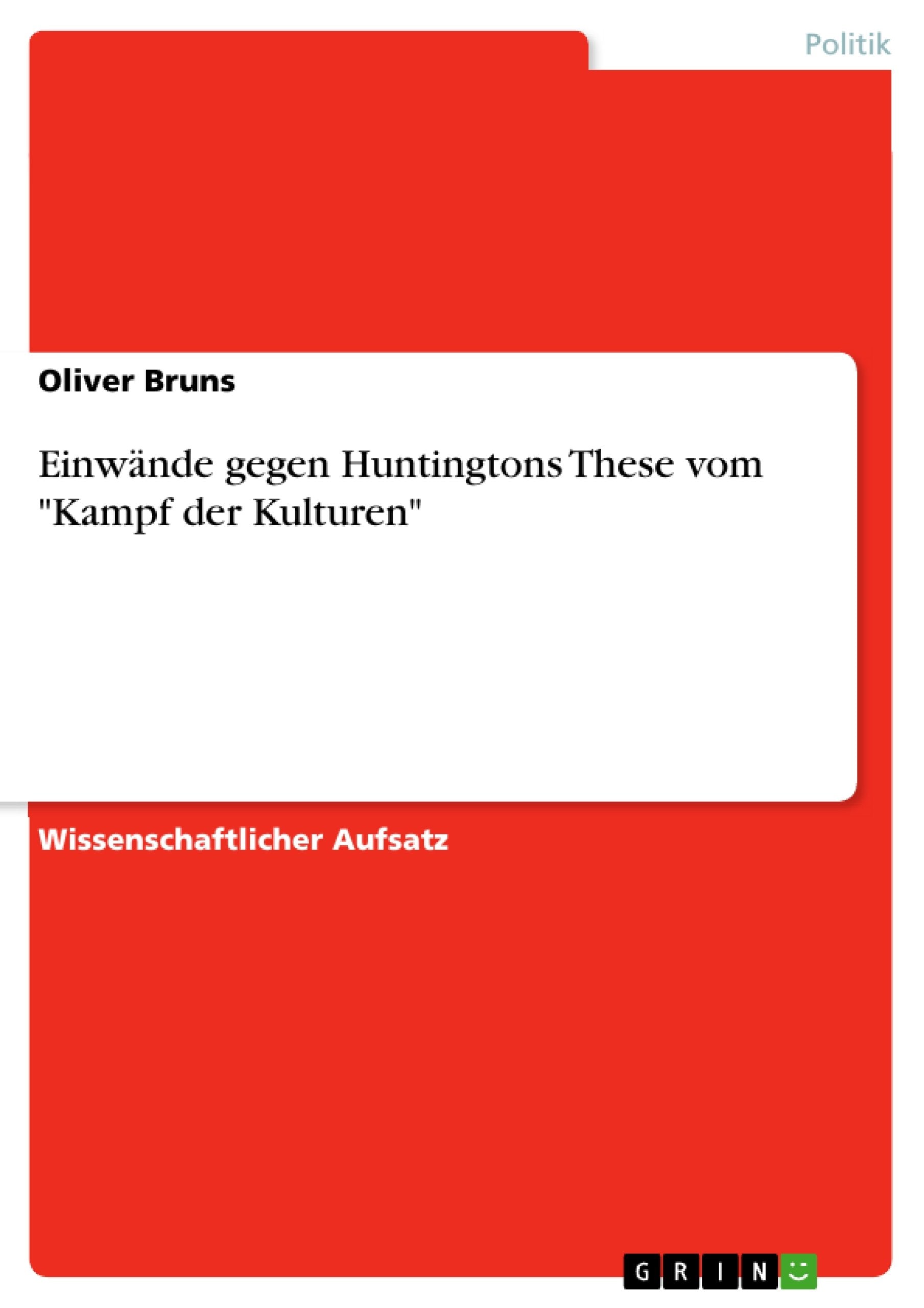 Einwnde Gegen Huntingtons These Vom 'Kampf Der Kulturen' (German Edition),Used