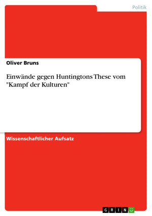 Einwnde Gegen Huntingtons These Vom 'Kampf Der Kulturen' (German Edition),Used