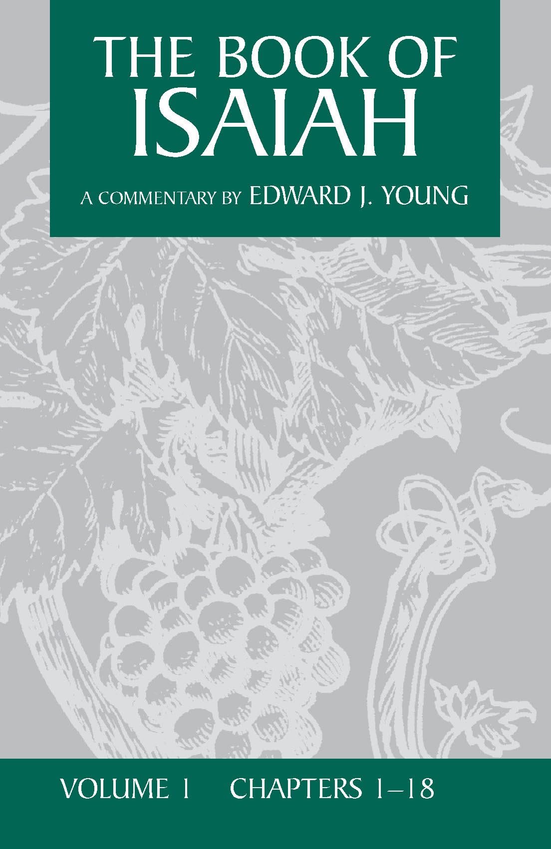 The Book of Isaiah, vol. 1: Chapters 1  18,Used