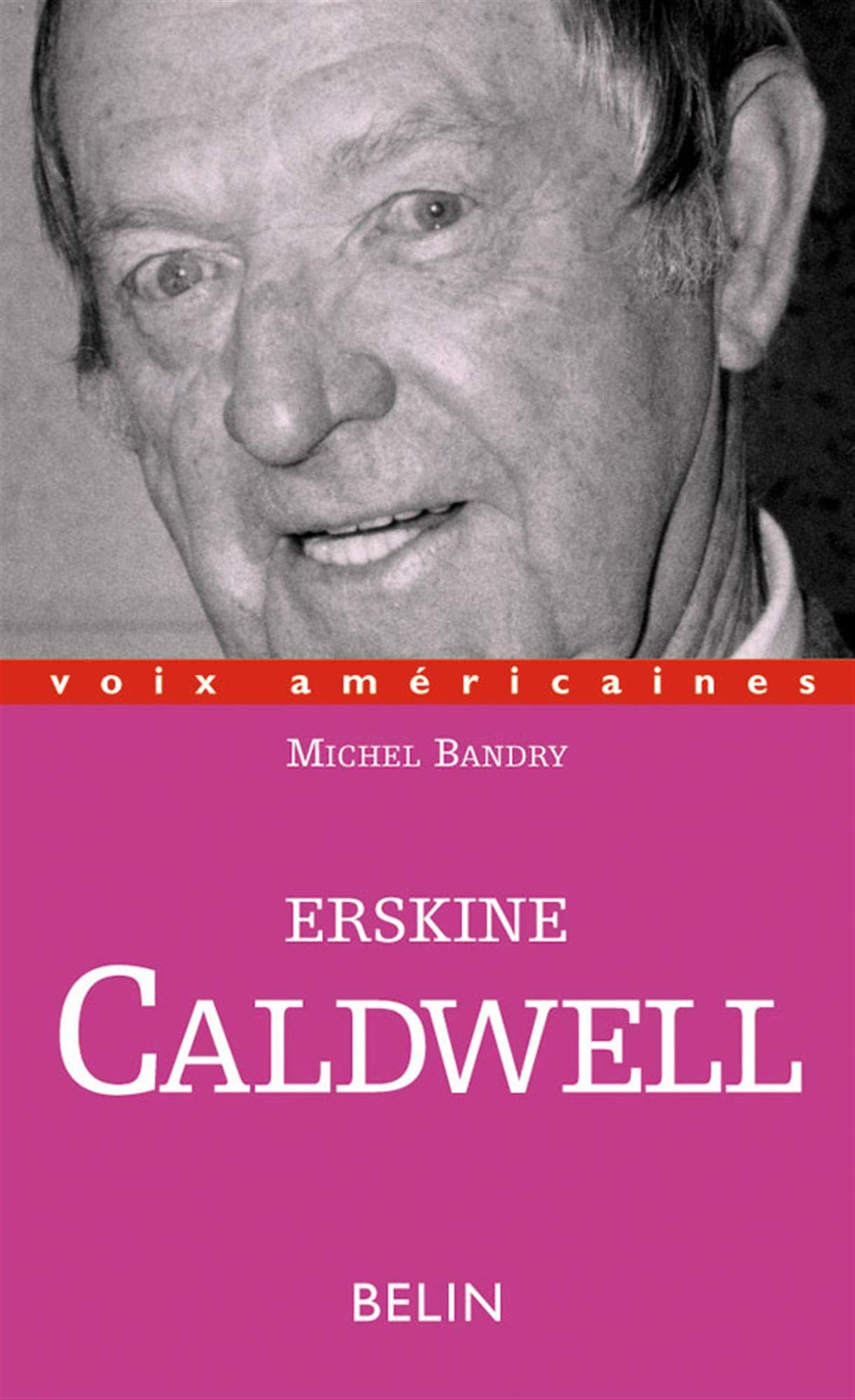 Erskine Caldwell: Humour et misre,Used