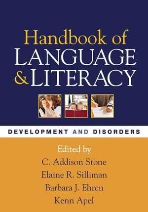 Handbook of Language and Literacy, First Edition: Development and Disorders (Challenges in Language and Literacy),Used