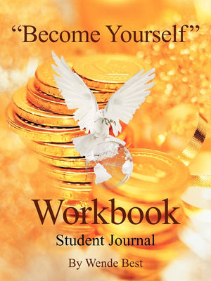Become Yourself Workbook: Student Journal,Used