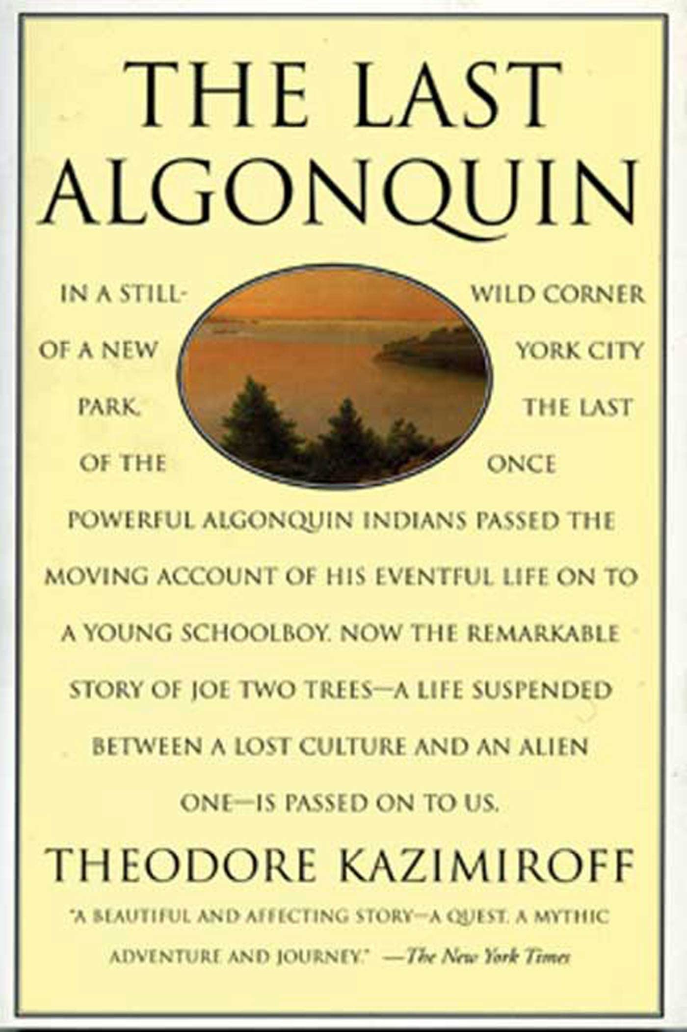 The Last Algonquin,New
