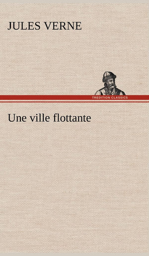 Une ville flottante (French Edition),Used
