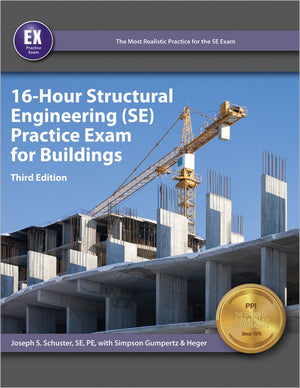 16Hour Structural Engineering (SE) Practice Exam for Buildings, 3rd Ed,Used