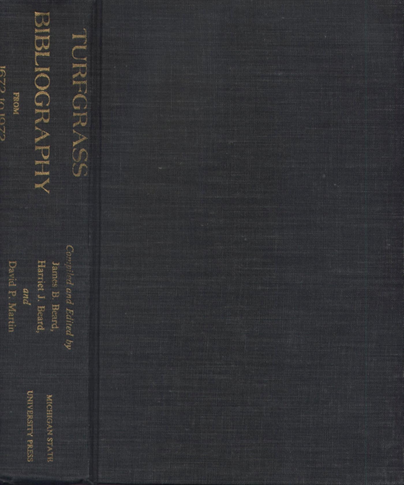Turfgrass Bibliography From 1672 To 1972,Used