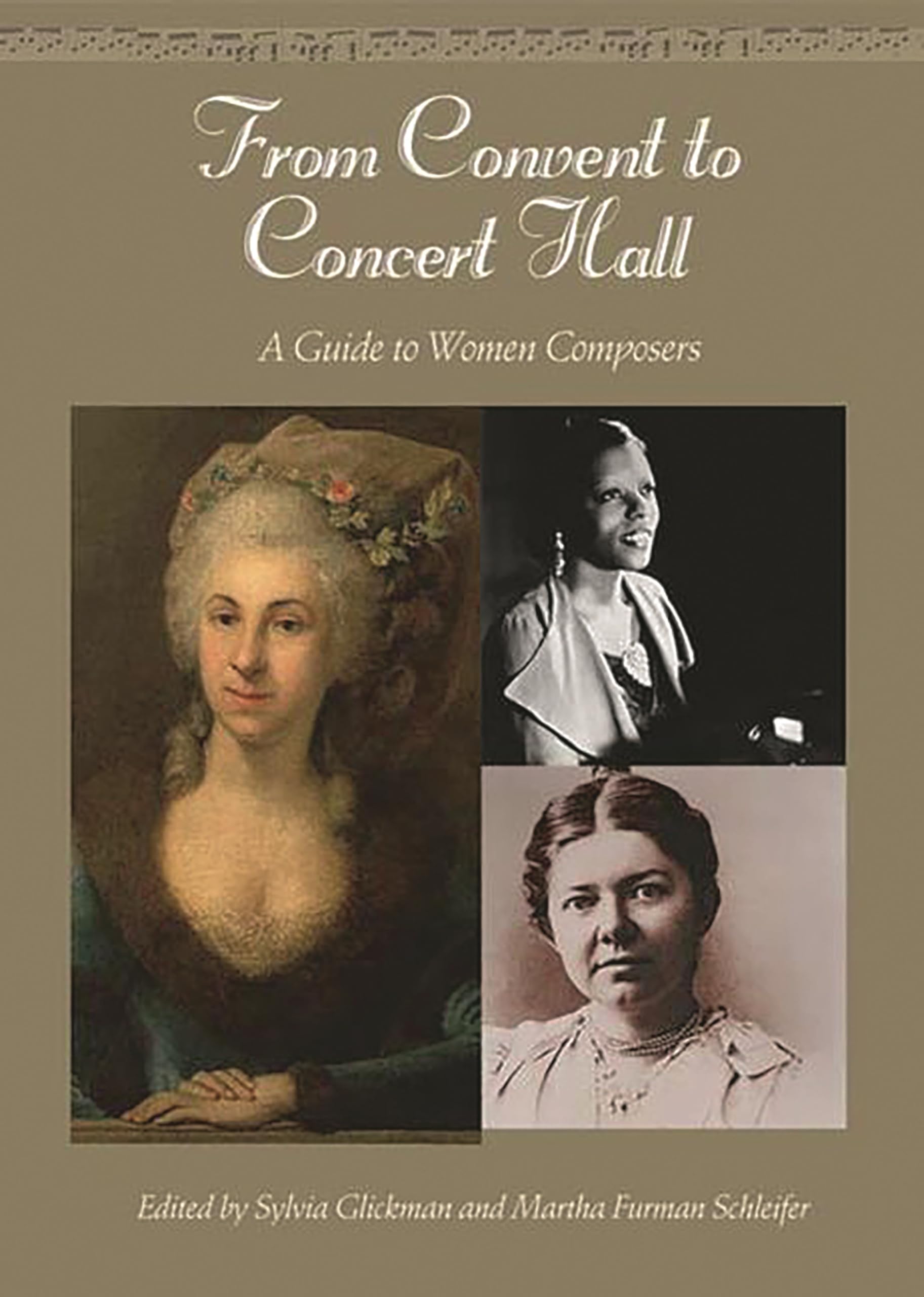From Convent to Concert Hall: A Guide to Women Composers,New
