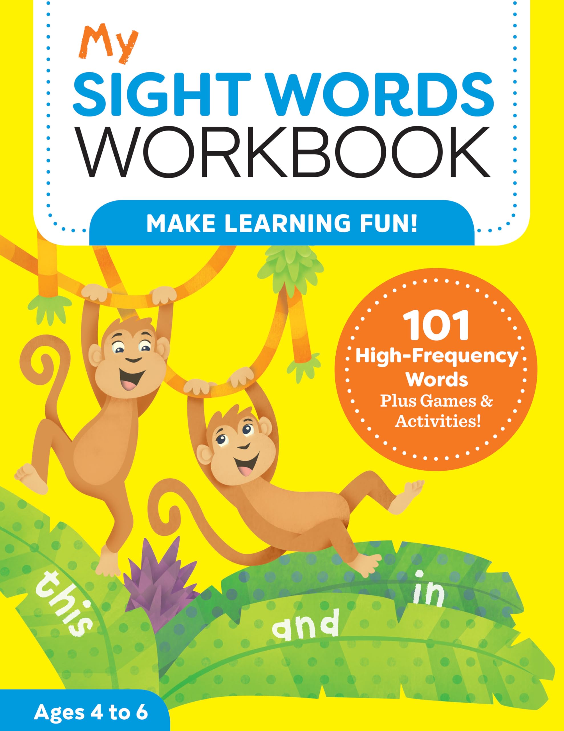 My Sight Words Workbook: 101 HighFrequency Words Plus Games & Activities! (My Workbook),Used