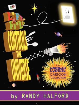 Left Field Controls The Universe: The Cosmic Cartoon Collection,Used