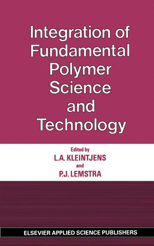 Integration of Fundamental Polymer Science and Technology,Used