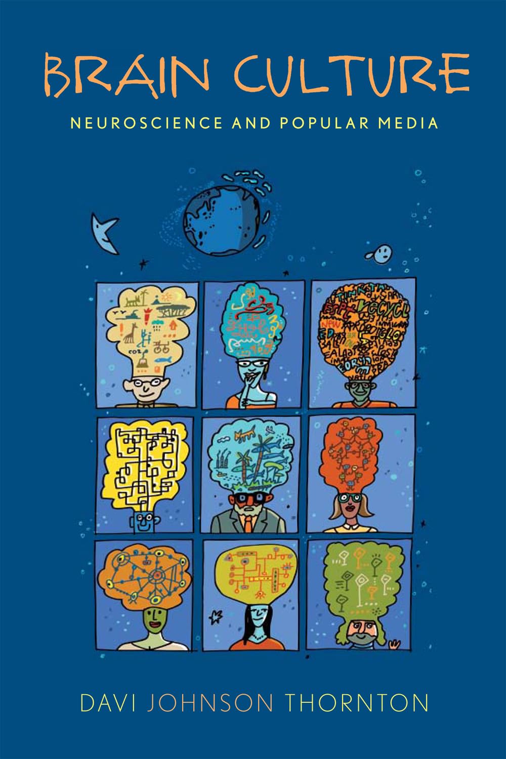 Brain Culture: Neuroscience And Popular Media,Used