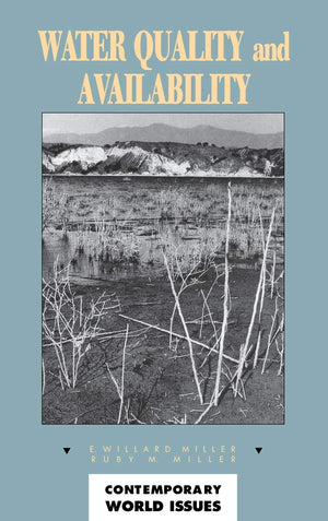Water Quality and Availability: A Reference Handbook (Contemporary World Issues),Used