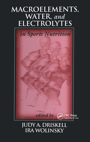Macroelements, Water, And Electrolytes In Sports Nutrition (Nutrition In Exercise & Sport),Used