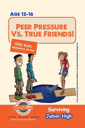 Peer Pressure vs. True Friendship! Surviving Junior High: A self help guide for teens, parents & teachers,Used