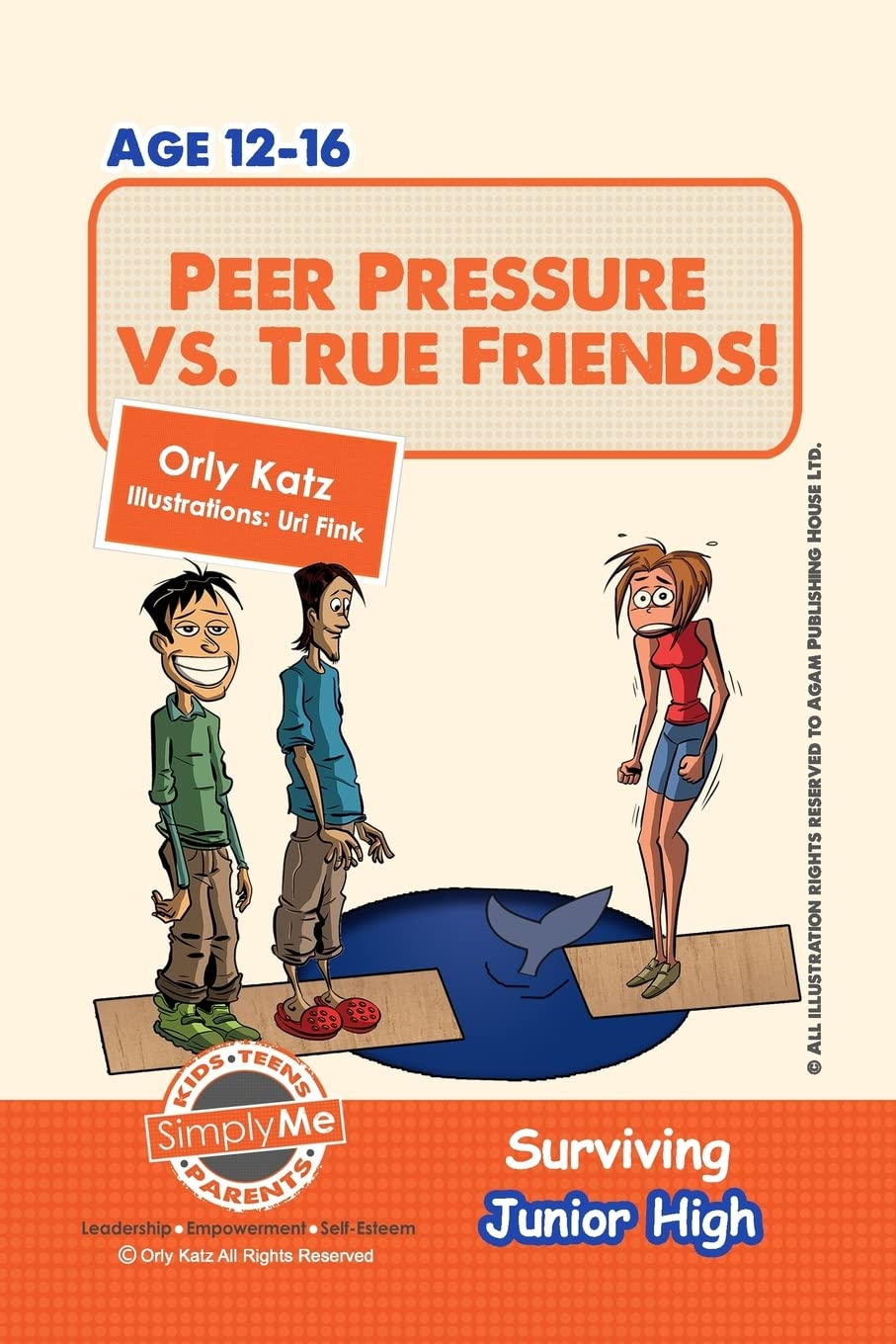 Peer Pressure vs. True Friendship! Surviving Junior High: A self help guide for teens, parents & teachers,Used