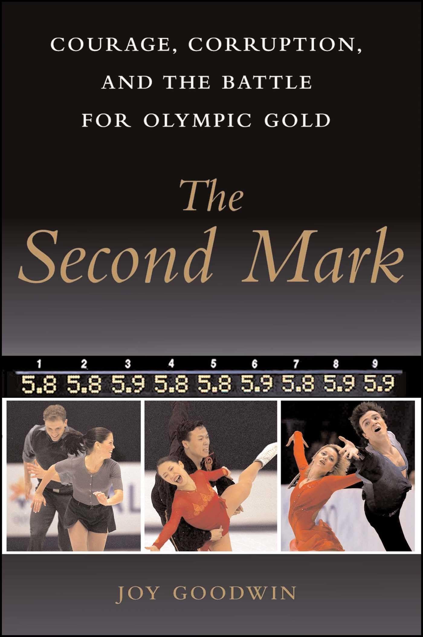 The Second Mark: Courage, Corruption, and the Battle for Olympic Gold,Used