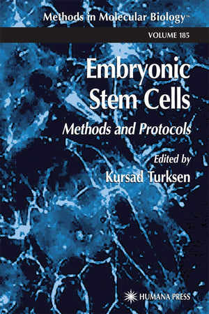 Embryonic Stem Cells: Methods and Protocols (Methods in Molecular Biology),Used