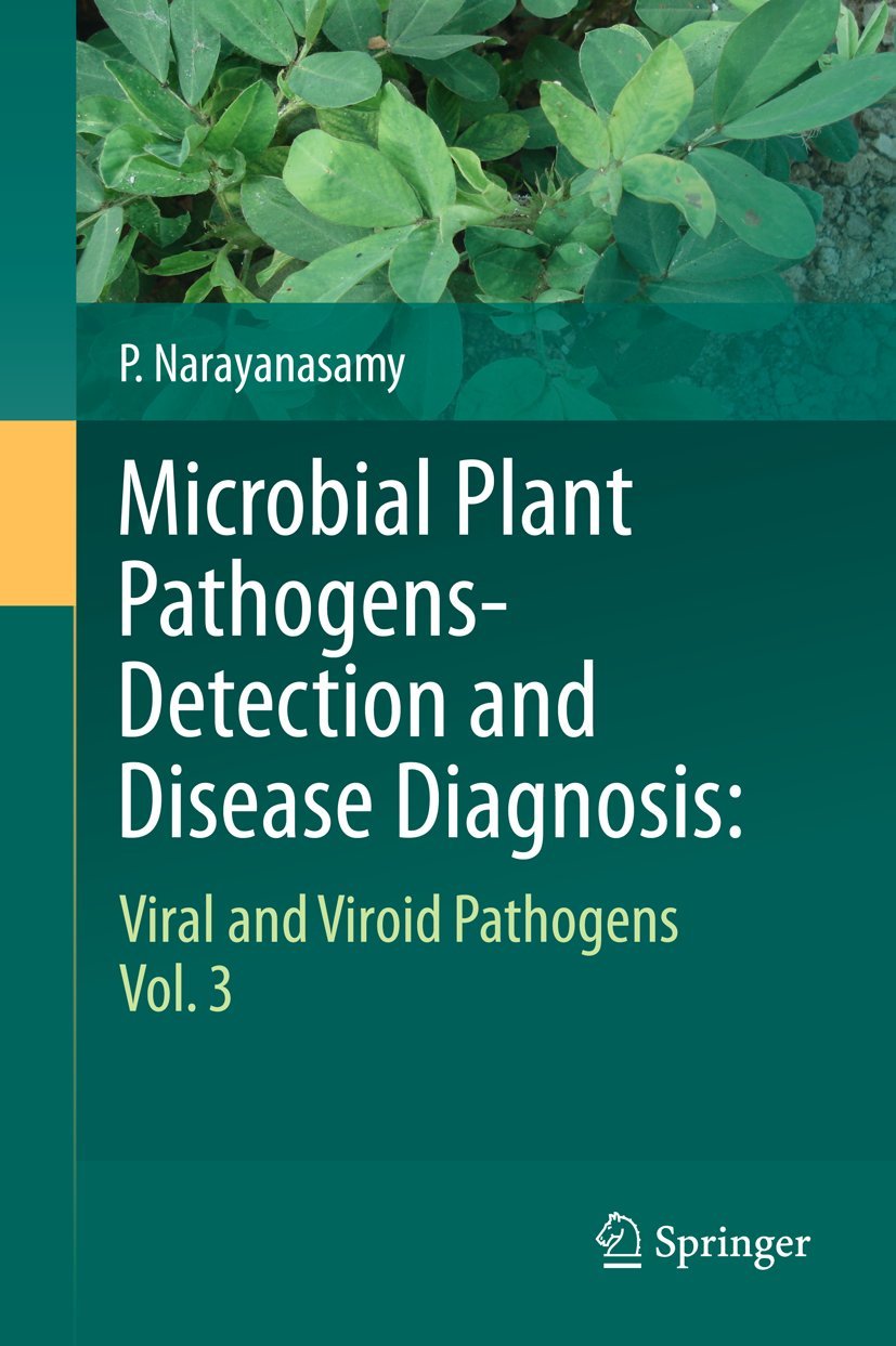 Microbial Plant PathogensDetection and Disease Diagnosis:: Viral and Viroid Pathogens, Vol.3,Used
