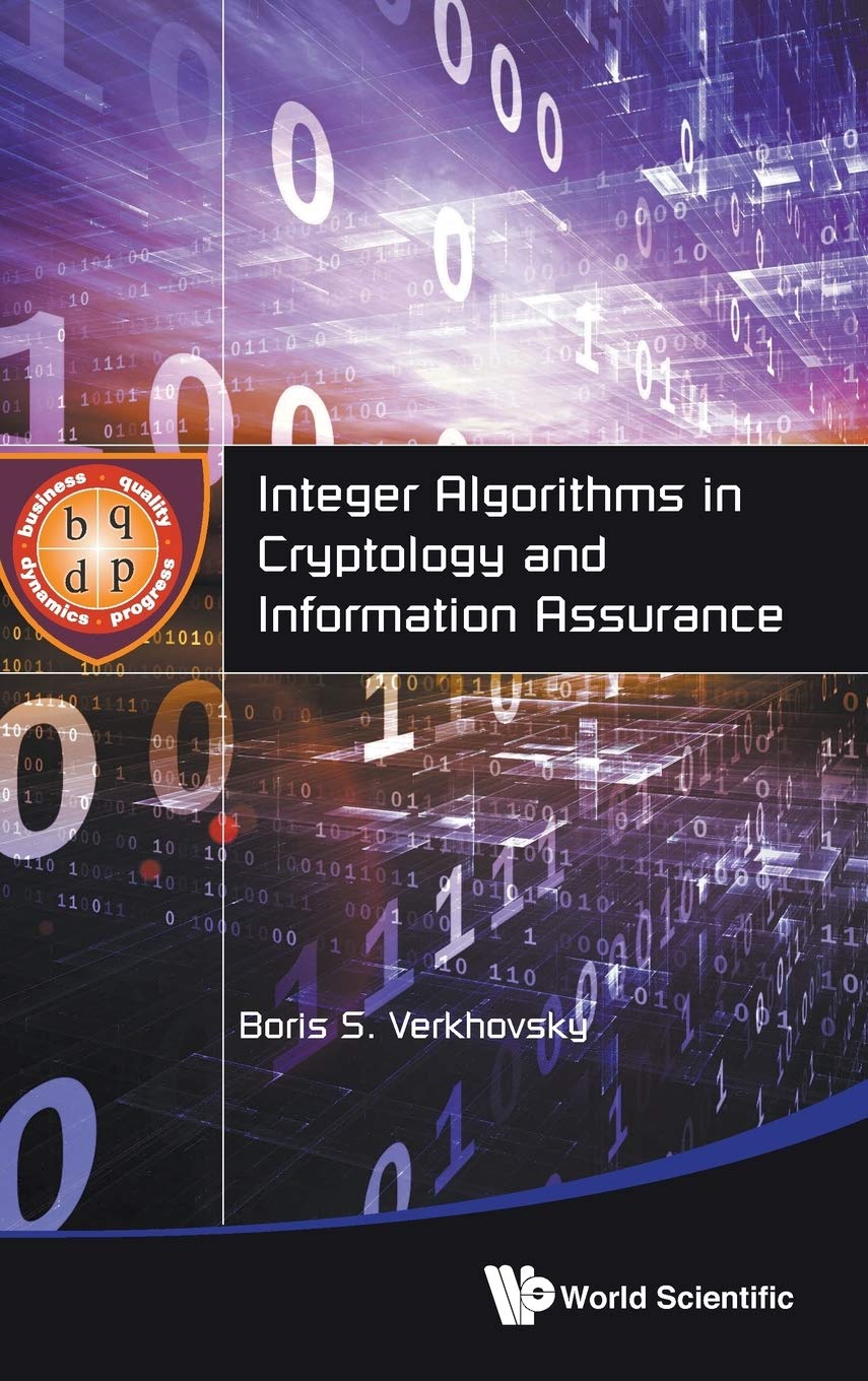 INTEGER ALGORITHMS IN CRYPTOLOGY AND INFORMATION ASSURANCE,Used