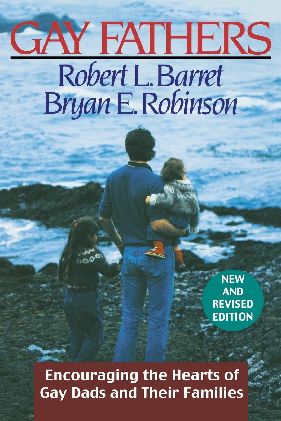 Gay Fathers: Encouraging the Hearts of Gay Dads and Their Families,Used