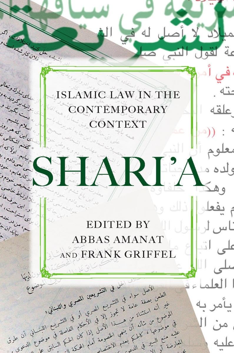 Sharia: Islamic Law In The Contemporary Context,New