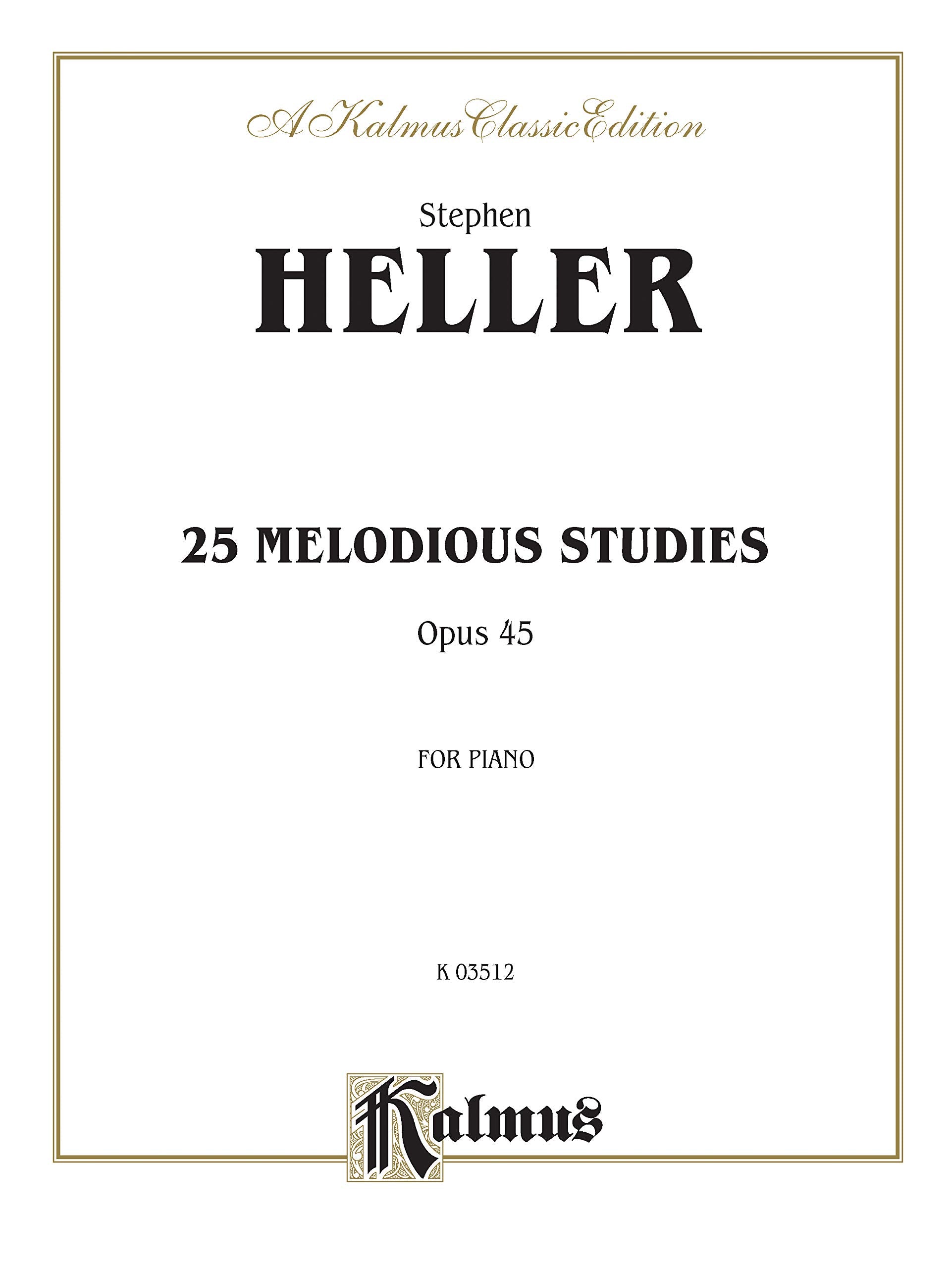 Twentyfive Melodious Studies, Op. 45 (Kalmus Edition),New