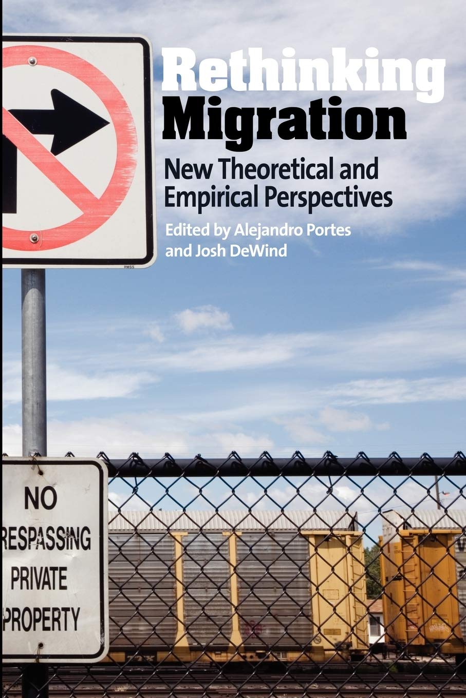 Rethinking Migration: New Theoretical and Empirical Perspectives,Used