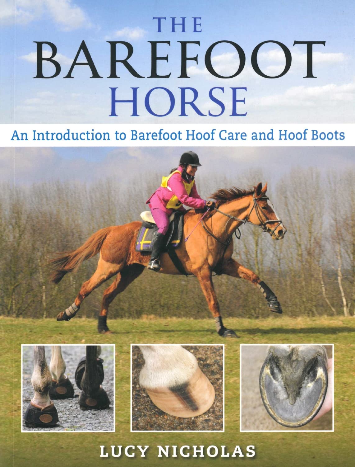 The Barefoot Horse: An Introduction to Barefoot Hoof Care and Hoof Boots,Used