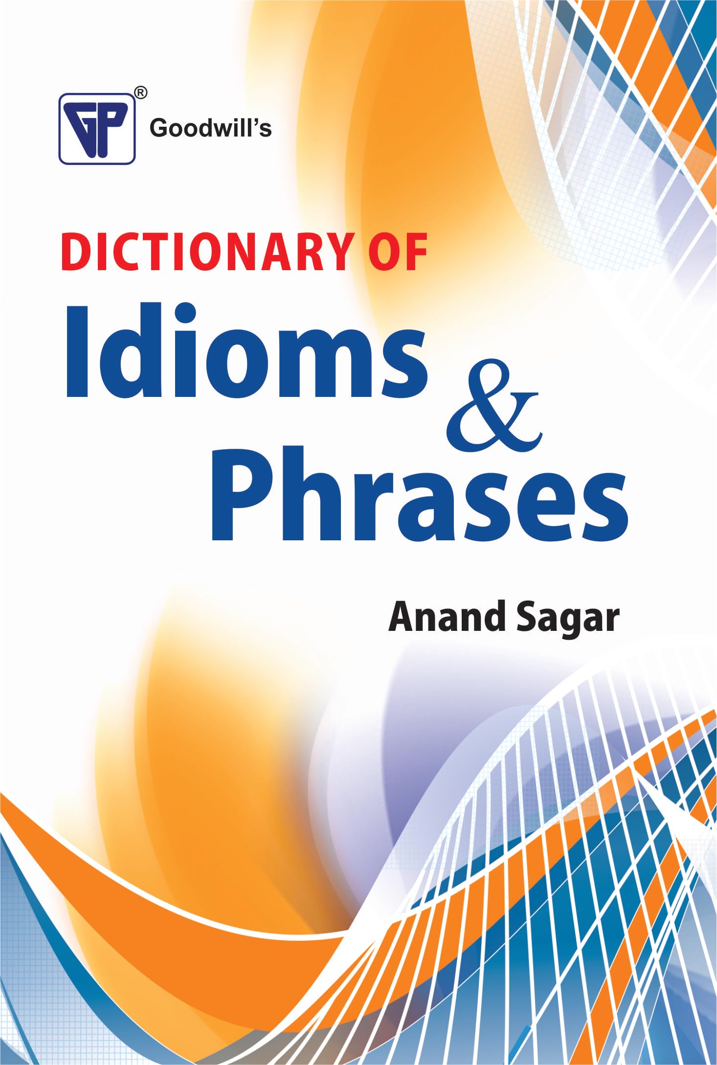 Dictionary Of Idioms & Phrases