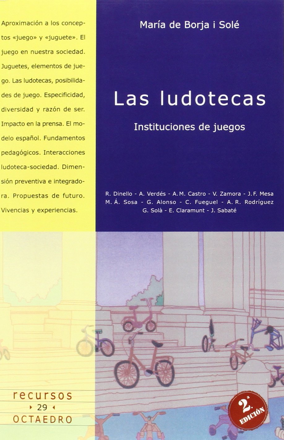 Las Ludotecas: Instituciones De Juego (Recursos) (Spanish Edition),Used