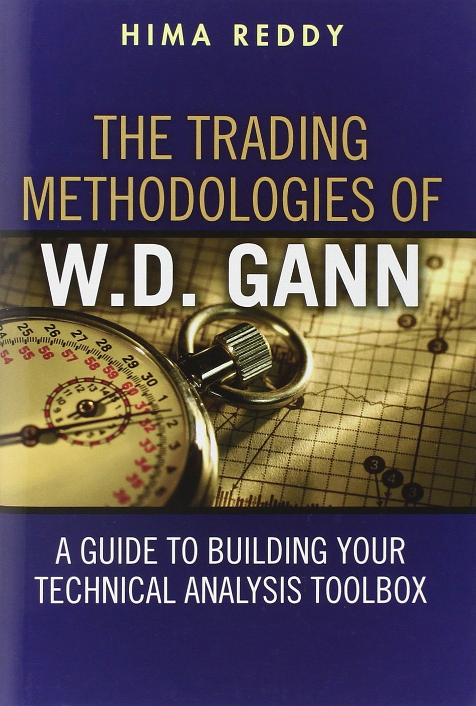 The Trading Methodologies of W. D. Gann: A Guide to Building Your Technical Analysis Toolbox,Used