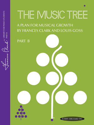 The Music Tree: Part B (1973 Edition)  A Plan For Musical Growth At The Piano,New