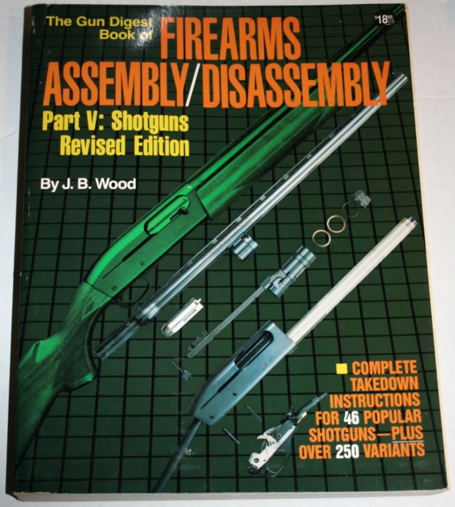 The Gun Digest Book of Firearms Assembly / Disassembly, Part 5: Shotguns, Revised Edition,Used