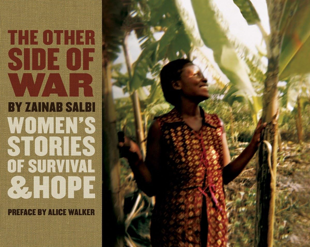 The Other Side Of War: Women'S Stories Of Survival And Hope,Used