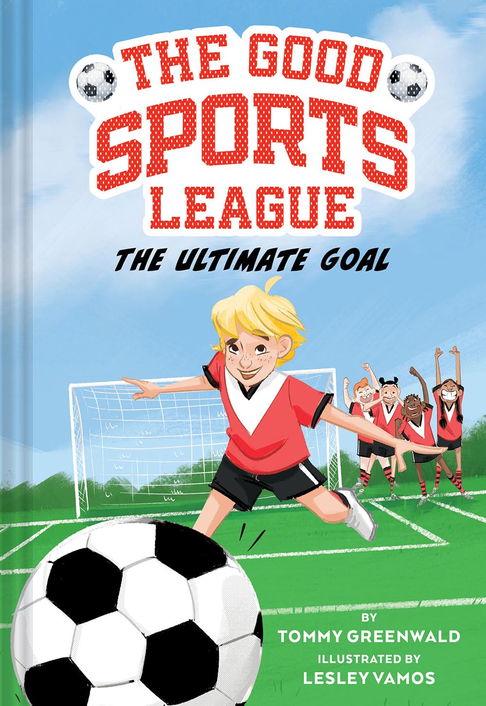 The Ultimate Goal (Good Sports League #1) (The Good Sports League),Used