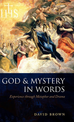 God And Mystery In Words: Experience Through Metaphor And Drama,Used