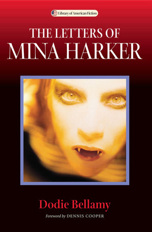 The Letters Of Mina Harker (Library Of American Fiction)