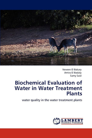 Biochemical Evaluation of Water in Water Treatment Plants: water quality in the water treatment plants,Used
