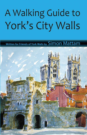 A Walking Guide to York's City Walls,Used